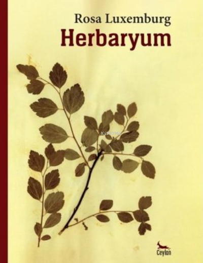 Herbaryum - Rosa Luxemburg | Yeni ve İkinci El Ucuz Kitabın Adresi