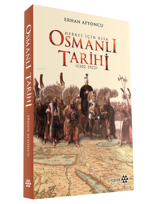 Herkes İçin Kısa Osmanlı Tarihi - Erhan Afyoncu | Yeni ve İkinci El Uc