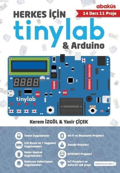 Herkes İçin Tinylab and Arduino - Yasir Çiçek | Yeni ve İkinci El Ucuz