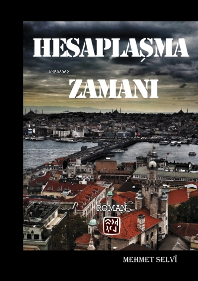 Hesaplaşma Zamanı - Mehmet Selvi | Yeni ve İkinci El Ucuz Kitabın Adre