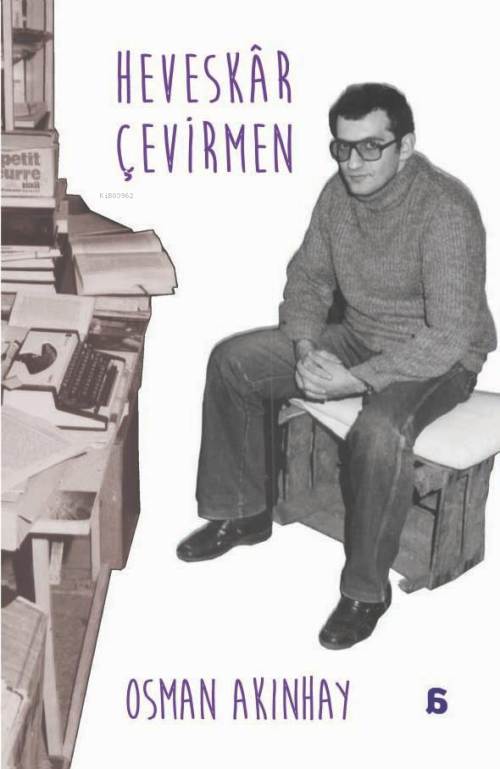 Heveskâr Çevirmen - Osman Akınhay | Yeni ve İkinci El Ucuz Kitabın Adr