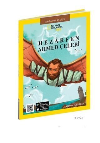 Hezarfen Ahmed Çelebi - National Geographic Kids - Mürüvet Esra Yıldır
