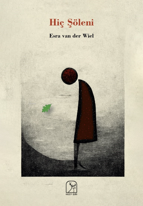Hiç Şöleni - Esra van der Wiel | Yeni ve İkinci El Ucuz Kitabın Adresi