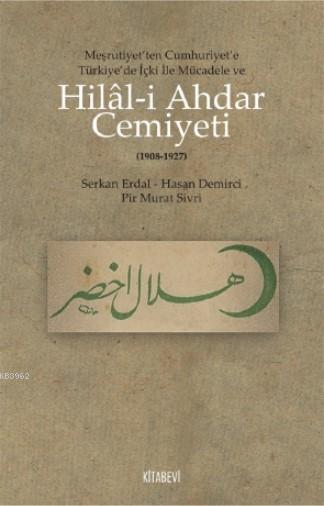 Hilal - i Ahdar Cemiyeti - Serkan Erdal | Yeni ve İkinci El Ucuz Kitab