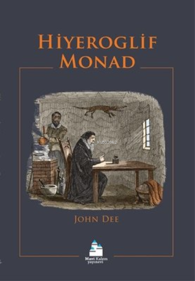 Hiyeroglif Monad - John Dee | Yeni ve İkinci El Ucuz Kitabın Adresi