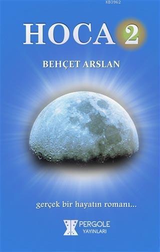 Hoca 2 - Behçet Arslan | Yeni ve İkinci El Ucuz Kitabın Adresi