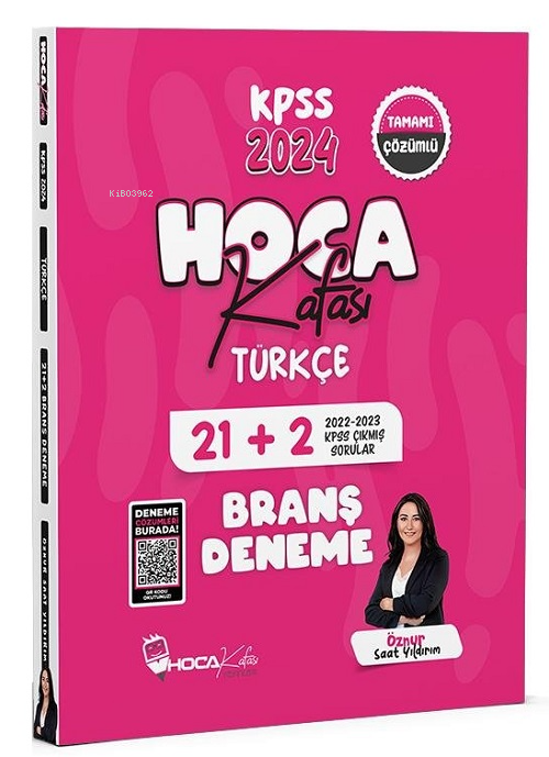 Hoca Kafası 2024 KPSS Türkçe 21+2 Deneme Video Çözümlü - Öznur Saat Yı
