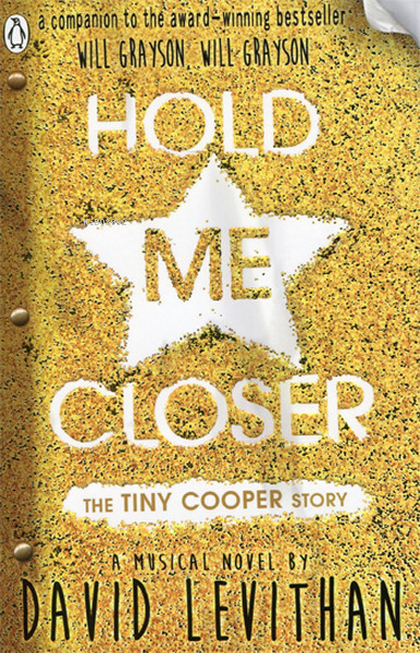 Hold Me Closer: The Tiny Cooper Story - David Levithan | Yeni ve İkinc