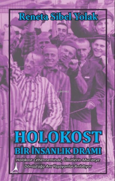 Holokost Bir İnsanlık Dramı - Reneta Sibel Yolak | Yeni ve İkinci El U