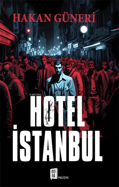 Hotel İstanbul - Hakan Güneri | Yeni ve İkinci El Ucuz Kitabın Adresi