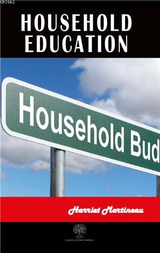 Household Education - Harriet Martineau | Yeni ve İkinci El Ucuz Kitab