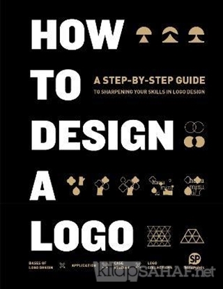 How to Design a Logo (Ciltli) - Kolektif | Yeni ve İkinci El Ucuz Kita