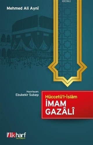 Hüccetü'l-İslam - Mehmed Ali Ayni | Yeni ve İkinci El Ucuz Kitabın Adr