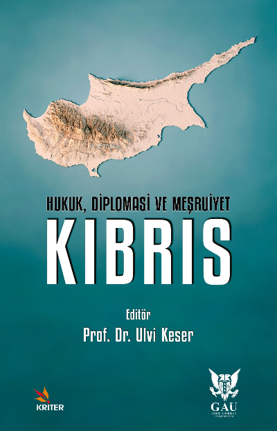 Hukuk, Diplomasi ve Meşruiyet: Kıbrıs - Ulvi Keser | Yeni ve İkinci El