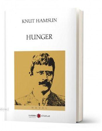 Hunger - Knut Hamsun- | Yeni ve İkinci El Ucuz Kitabın Adresi