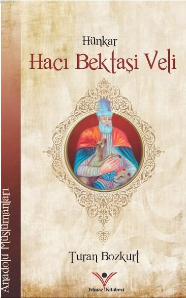 Hünkar Hacı Bektaşi Veli - Turhan Bozkurt | Yeni ve İkinci El Ucuz Kit
