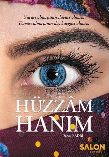 Hüzzâm Hanım - Faruk Kadri | Yeni ve İkinci El Ucuz Kitabın Adresi