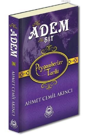 Hz. Adem &amp - Ahmet Cemil Akıncı | Yeni ve İkinci El Ucuz Kitabın Ad