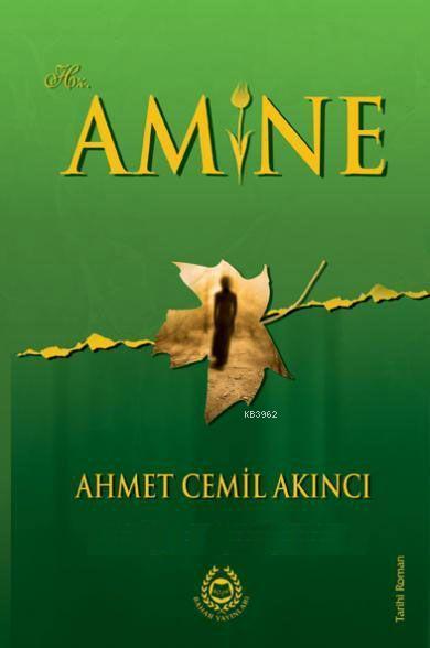 Hz. Amine - Ahmet Cemil Akıncı | Yeni ve İkinci El Ucuz Kitabın Adresi