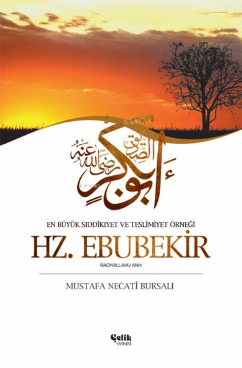 Hz. Ebubekir - Mustafa Necati Bursalı | Yeni ve İkinci El Ucuz Kitabın