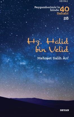 Hz. Halid bin Velid - Mehmet Salih Arı | Yeni ve İkinci El Ucuz Kitabı