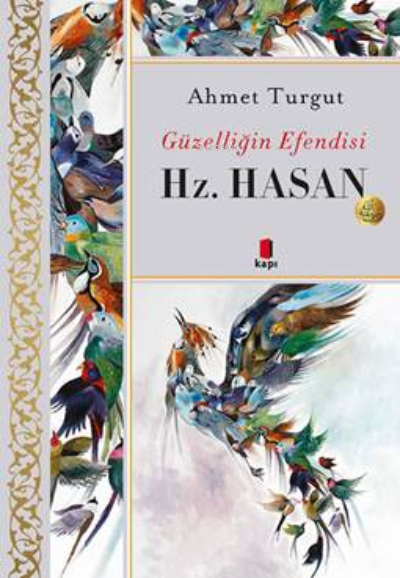 Hz. Hasan ;Güzelliğin Efendisi - Ahmet Turgut | Yeni ve İkinci El Ucuz