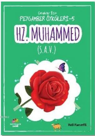 Hz. Muhammed (s. A. V.) - Veli Karanfil | Yeni ve İkinci El Ucuz Kitab