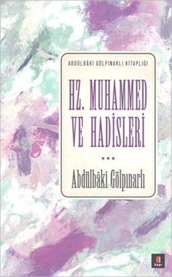 Hz. Muhammed ve Hadisleri - Abdülbaki Gölpınarlı | Yeni ve İkinci El U