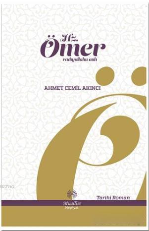 Hz. Ömer - Ahmet Cemil Akıncı | Yeni ve İkinci El Ucuz Kitabın Adresi