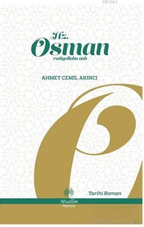 Hz. Osman - Ahmet Cemil Akıncı | Yeni ve İkinci El Ucuz Kitabın Adresi