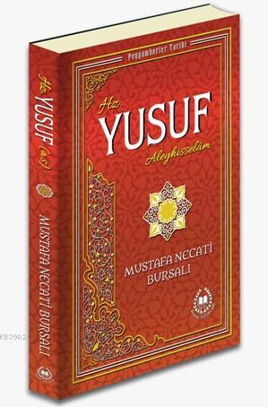 Hz. Yusuf - Mustafa Necati Bursalı | Yeni ve İkinci El Ucuz Kitabın Ad