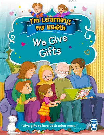 I'm Learning My Hadith - We Give Gifts - Nur Kutlu- | Yeni ve İkinci E