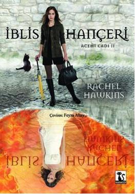 İblis Hançeri - Rachel Hawkins | Yeni ve İkinci El Ucuz Kitabın Adresi