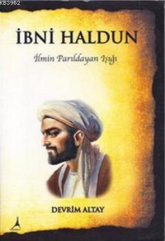 İbni Haldun - Devrim Altay | Yeni ve İkinci El Ucuz Kitabın Adresi
