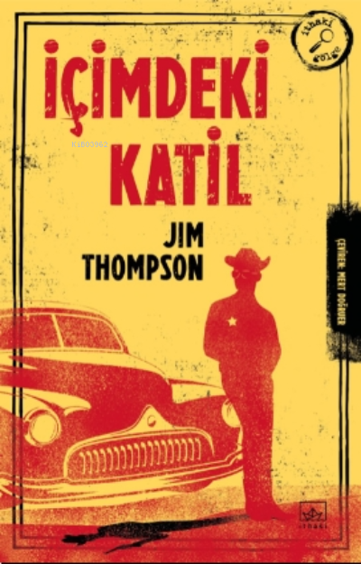 İçimdeki Katil - Jim Thompson | Yeni ve İkinci El Ucuz Kitabın Adresi