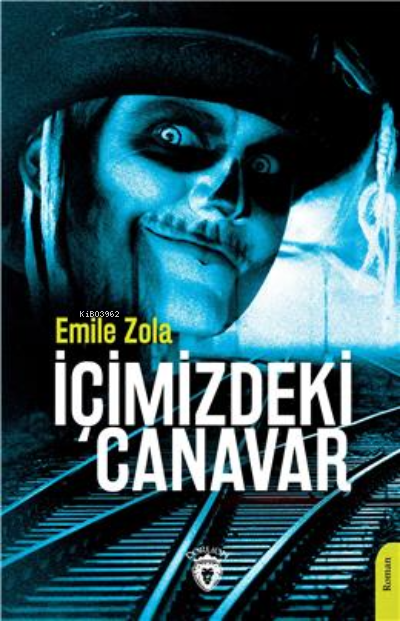 İçimizdeki Canavar - Emile Zola | Yeni ve İkinci El Ucuz Kitabın Adres