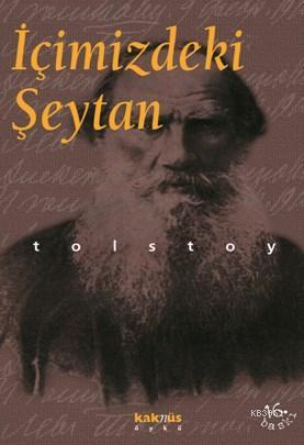 İçimizdeki Şeytan - Lev Nikolayeviç Tolstoy | Yeni ve İkinci El Ucuz K