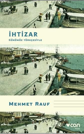 İhtizar - Mehmet Rauf | Yeni ve İkinci El Ucuz Kitabın Adresi