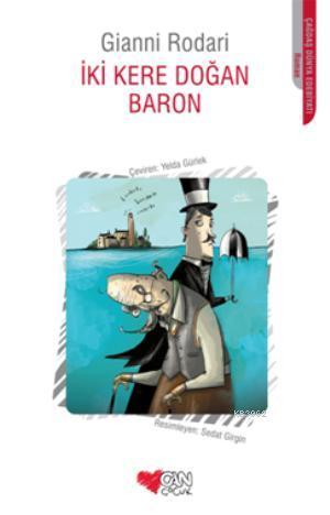 İki Kere Doğan Baron - Gianni Rodari- | Yeni ve İkinci El Ucuz Kitabın