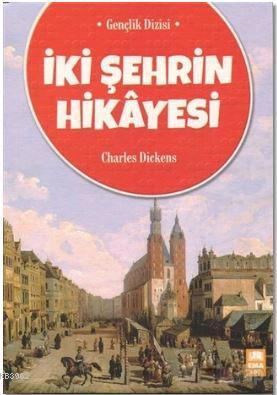 İki Şehrin Hikayesi - Charles Dickens | Yeni ve İkinci El Ucuz Kitabın