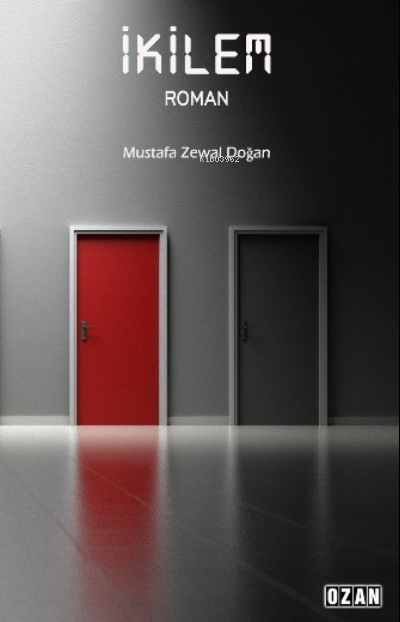 İkilem - Mustafa Zewal Doğan | Yeni ve İkinci El Ucuz Kitabın Adresi