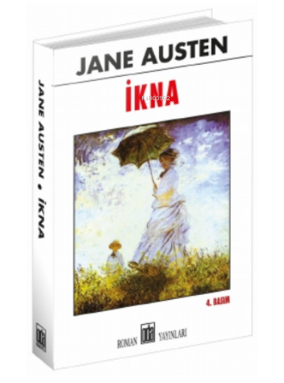 İkna - Jane Austen | Yeni ve İkinci El Ucuz Kitabın Adresi
