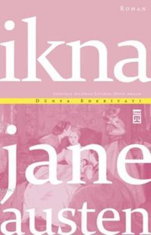 İkna - Jane Austen | Yeni ve İkinci El Ucuz Kitabın Adresi