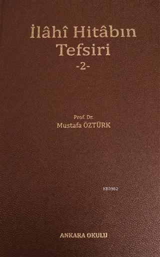 İlahi Hitabın Tefsiri - 2 - Mustafa Öztürk | Yeni ve İkinci El Ucuz Ki
