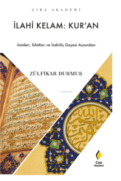 İlahi Kelam: Kur'an - Zülfikar Durmuş | Yeni ve İkinci El Ucuz Kitabın