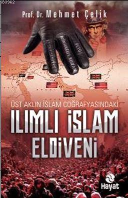 Ilımlı İslam Eldiveni - Mehmet Çelik | Yeni ve İkinci El Ucuz Kitabın 