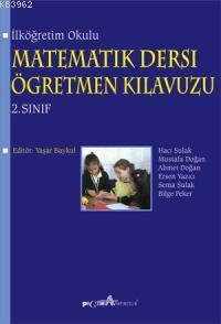 İlköğretim Okulu Matematik Dersi Öğretmen Kılavuzu 2. Sınıf - Ahmet Do