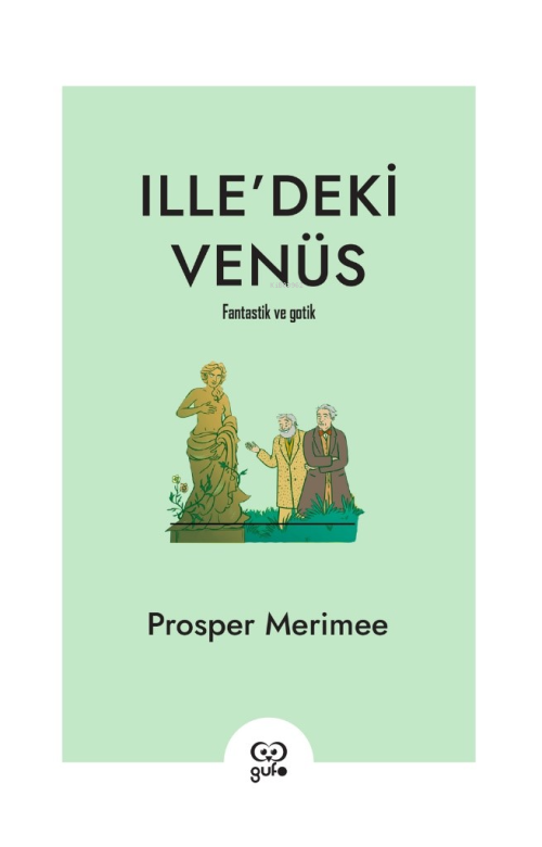 İlle’deki Venüs - Prosper Merimee | Yeni ve İkinci El Ucuz Kitabın Adr