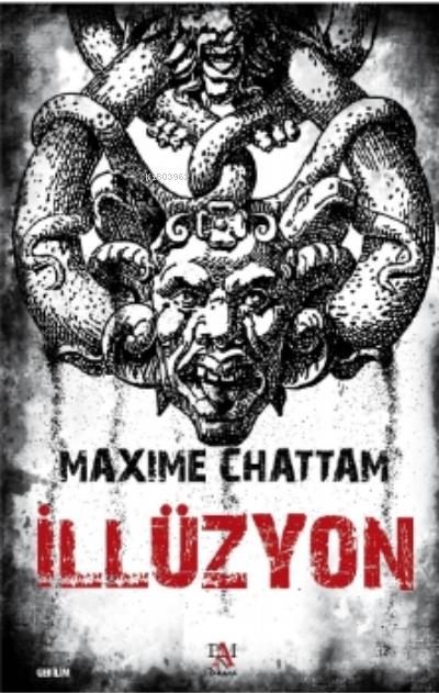 İllizyon - Maxime Chattam | Yeni ve İkinci El Ucuz Kitabın Adresi