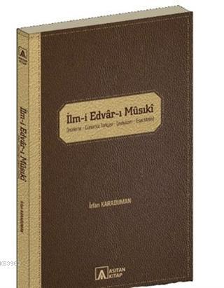 İlm-i Edvar-ı Musıki - Kolektif | Yeni ve İkinci El Ucuz Kitabın Adres